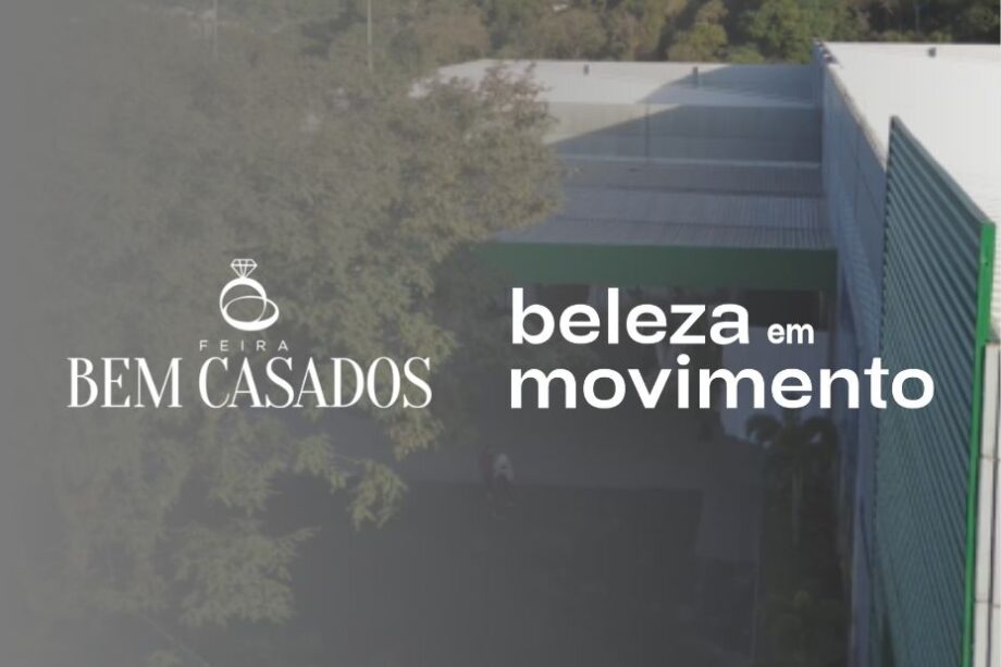 Beleza em Movimento na Feira Bem Casados em Chapecó